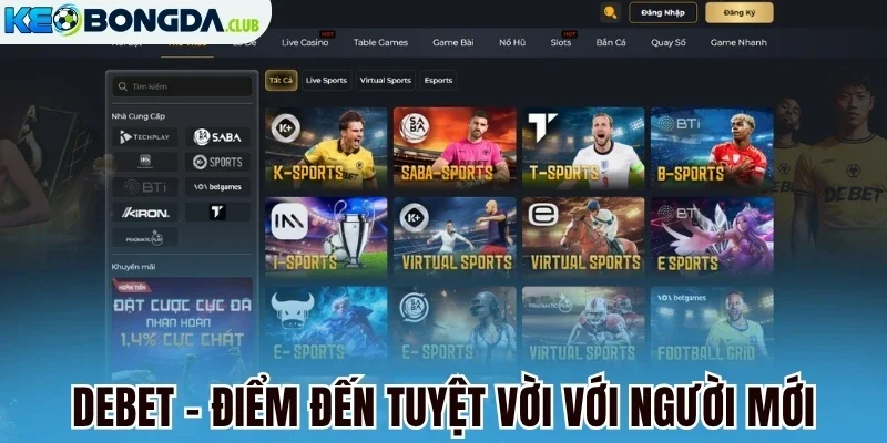 Debet - Điểm đến tuyệt vời với người mới