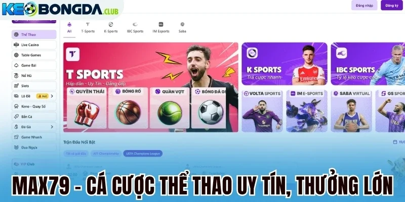 Max79 - Cá cược thể thao uy tín, thưởng lớn
