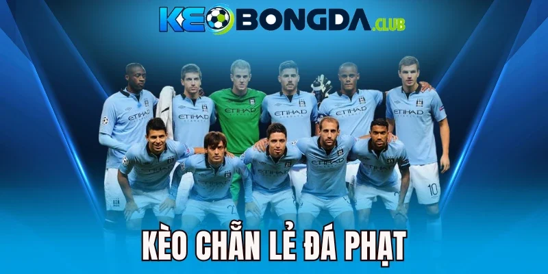 Kèo Chẵn Lẻ Đá Phạt - Bắt Đúng Nhịp, Chọn Chuẩn Cửa
