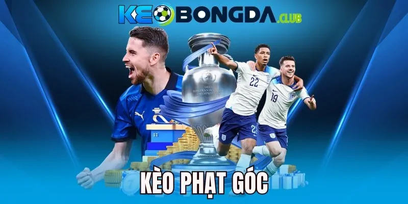 Kèo Phạt Góc - Cơ Hội Chiến Thắng Nhanh Chóng Cho Người Mới