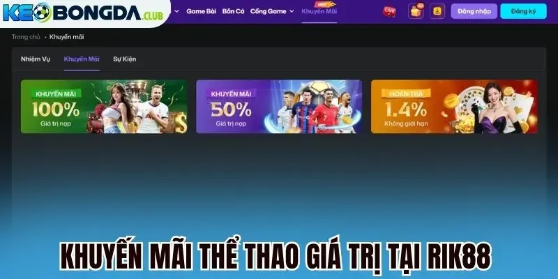 Khuyến mãi thể thao giá trị tại Rik88