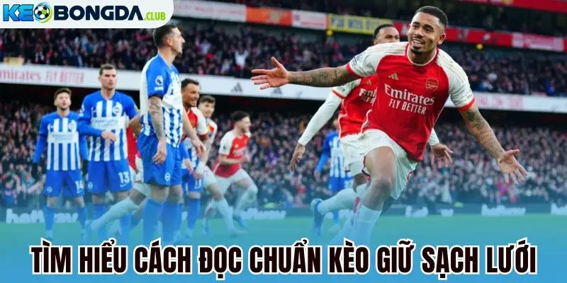 Tìm hiểu cách đọc chuẩn kèo giữ sạch lưới